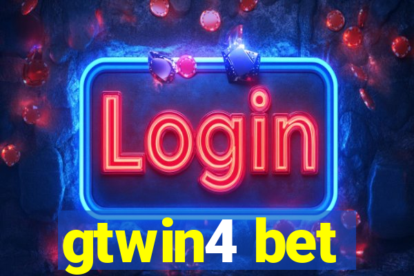 gtwin4 bet